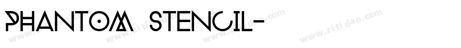 PHANTOM STENCIL字体转换